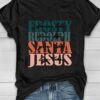 Dance Like Frosty Shine like Rudolph Give like Santa Love Like Jesus Christmas Shirt