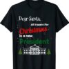 All I want for Christmas is a new president Vintage Shirt