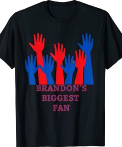 Brandon's Biggest Fan T-Shirt