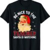 Be Nice To The Teacher Santa Is Watching Christmas Red Plaid Shirt