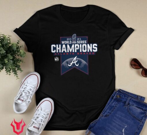 Atlanta Braves 2021 World Series Champions Shirt