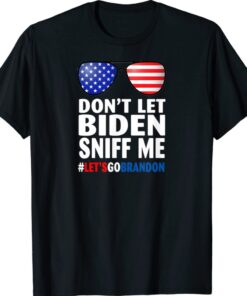 Funny Don't Let Biden Sniff Me Brandon US Flag Shirt