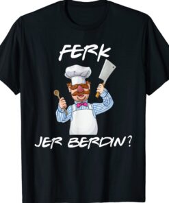 Funny Chef Ferk Jer Berdin Vintage T-Shirt