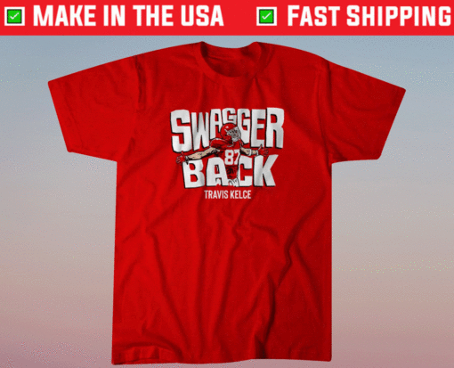Travis Kelce Swagger Back Shirt