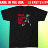 Turn Down for Kealia Watt Shirt