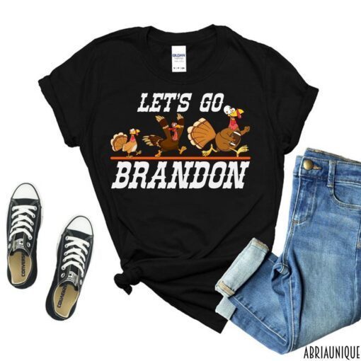 Lets Go Brandon Turkey Football Thanksgiving Shirt, Thanksgiving 2021 Shirt, Fjb Shirt, Brandon Shirt