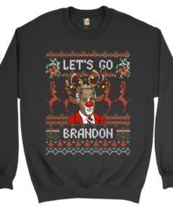 Let's Go Brandon Sweatshirt Funny, Anti Biden, Ugly Sweater, Christmas, Xmas, Rudolph, Not My President, Sleepy Joe, Political Crewneck