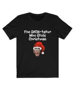 The Dictator Who Stole Christmas Republican Christmas Shirt