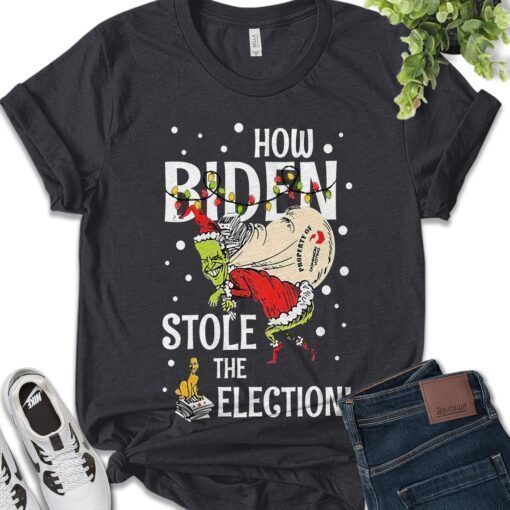 How Biden Stole The Election Grinch Christmas Shirt, Let's Go Brandon Shirt