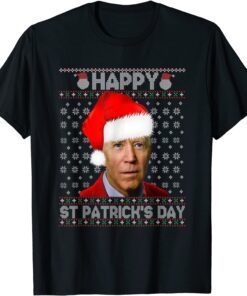 Joe Biden Ugly Christmas Sweater Santa Happy St Patrick Day Gift T-Shirt