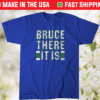 Bruce There It Is New York Hockey Shirt