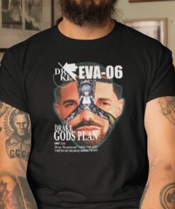 Drake Evangelion Drake Eva 06 Drake Gods Plan T-Shirt