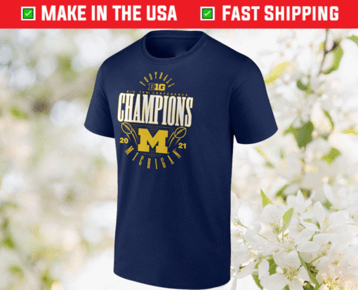 Navy Michigan Wolverines 2021 Big Ten Football Conference Champions Shirt