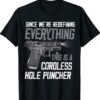 We're Redefining Everything This Is A Cordless Hole Puncher Shirt