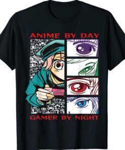 Anime By Day Gamer By Night Kawaii Anime Girl Gamer Gaming Shirt