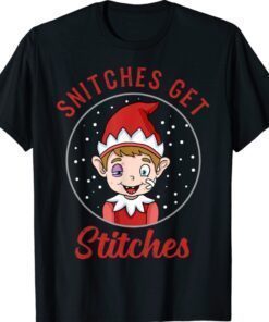 Snitches Get Stitches Elf Xmas Snitches Get Stitches Shirt