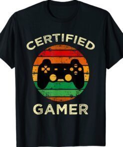 Retro Certified Gamer Video Games Gaming Shirt
