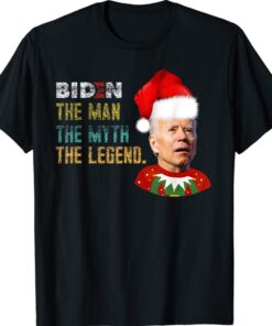 Joe Biden For Resident The Man The Myth The Legend Chrismas Shirt