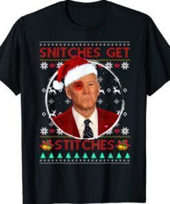 Snitches Get Stitches Anti Liberal Joe Biden Ugly Christmas Shirt