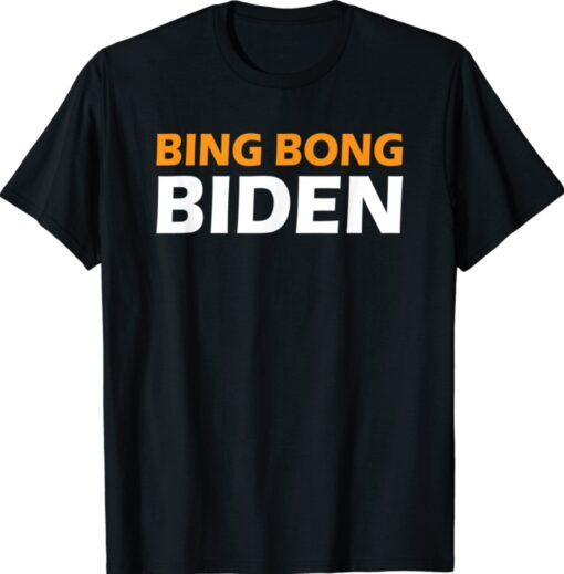 Bing Bong Biden Shirt