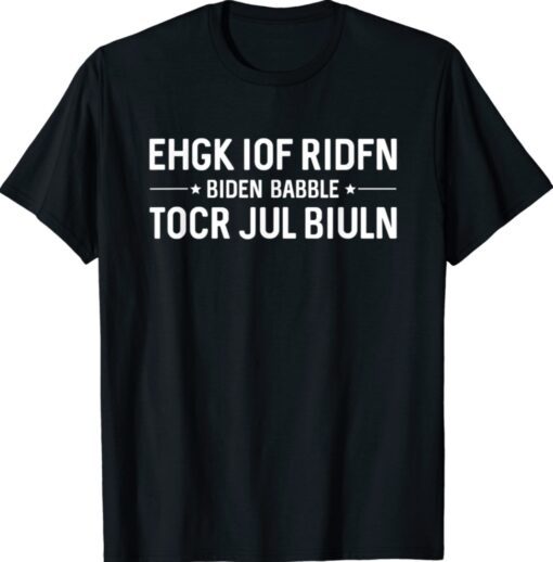 Biden babble F J Biden babble memes Christmas Shirt