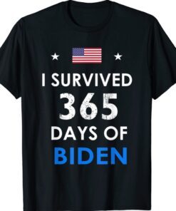 Anti Biden Funny I Survived 365 Days Of Biden Shirt