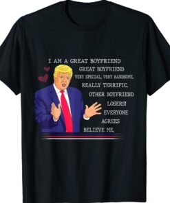 Funny Trump Great Boyfriend Valentines Day 2022 Shirt