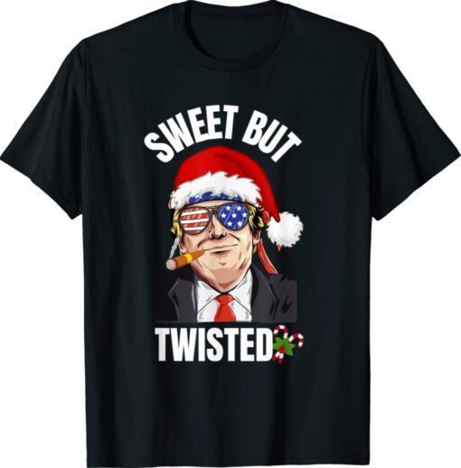 Sweet But Twisted Trump Christmas Holiday Dear Santa Shirt