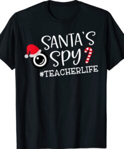 Santa's Favorite Teacher Santa Spy Teacher Life Christmas Shirt