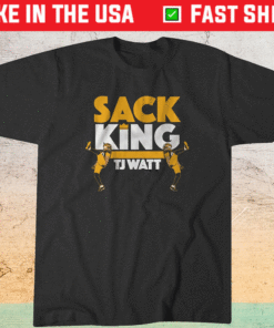 TJ Watt Sack King Shirt