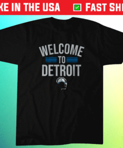 Welcome to Detroit Detroit Football Shirt