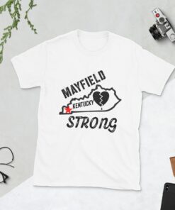 MAYFIELD STRONG Support Kentucky Tornadoes Shirt