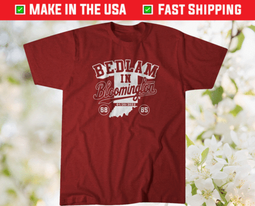 Bedlam in Bloomington College Basketball Shirt