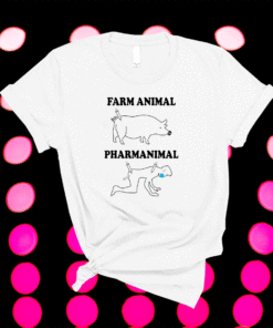 Farm Animal Pharmanimal Shirt