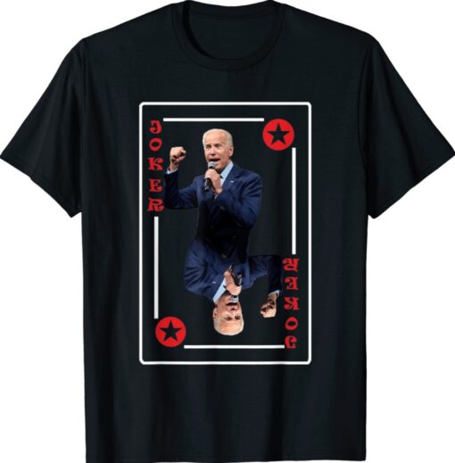 Biden is a Joke Political Humor Shirt