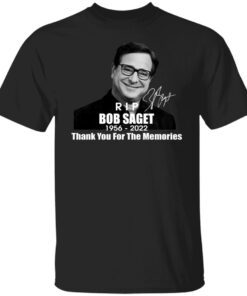 Bob Saget 1956-2022 Thank You For The Memories Shirt