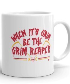 WHEN IT'S GRIM BE THE GRIM REAPER MUG