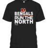 BENGALS RUN THE NORTH 2022 SHIRT