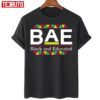 Bae Black And Educated Shirt