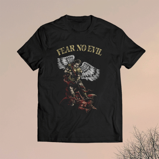 Saint Michael Fear No Evil Shirt