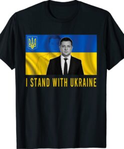 Volodymyr Zelensky I Stand With Ukraine Shirt