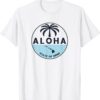 Aloha Hawaii Palm Tree Feel the Aloha Hawaiian Spirit Shirt