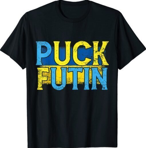 Puck Futin I Stand With Ukraine Free Ukraine Anti Putin Shirt