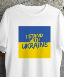 2022 I Stand with Ukraine, I Stand with Ukraine, Ukraine , Ukraine flag, Anti Putin T-Shirt