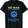 Strong Ukraine No War in Ukraine Shirt