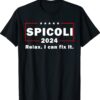 Spicoli 2024 relax I can fix it shirt