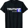 Truth Social Media Truth Social Trump Shirt