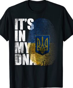 Its In My DNA Ukrainian Support Ukraine I Stand With Ukraine Shirt