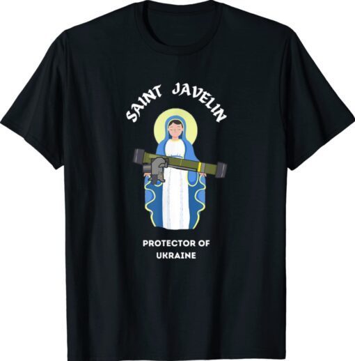 Saint Javelin Protector of Ukraine Support Ukrainian Country Shirt