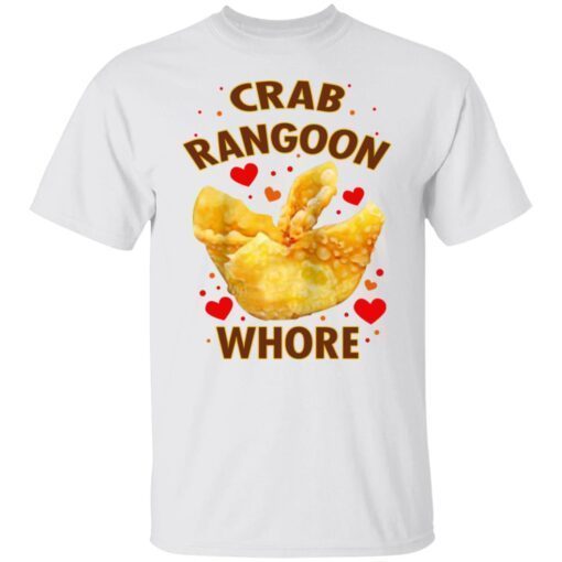 Crab Rangoon Whore Shirt